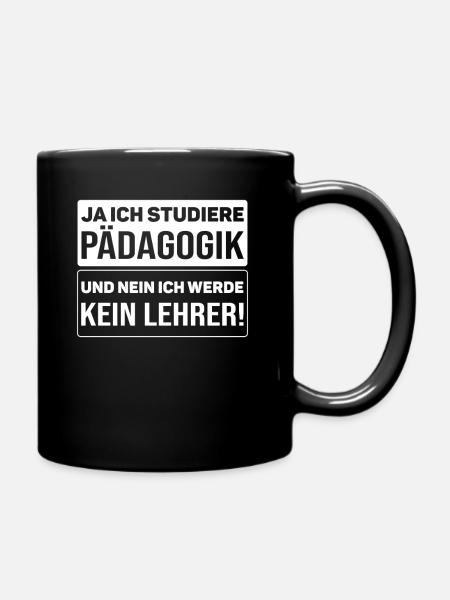 Pädagogikstudent Pädagogik Studium Studierende - Tasse einfarbig - Schwarz
