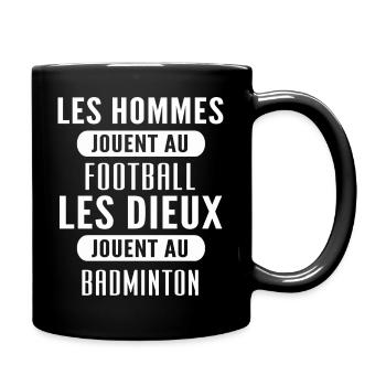 hommes jouent au football les dieux au badminton - Mug uni - noir - Droite