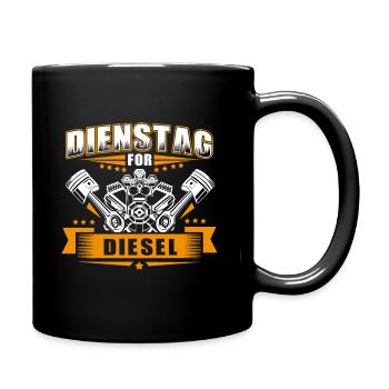 Dienstags for Diesel - Tasse einfarbig - Schwarz - Rechts