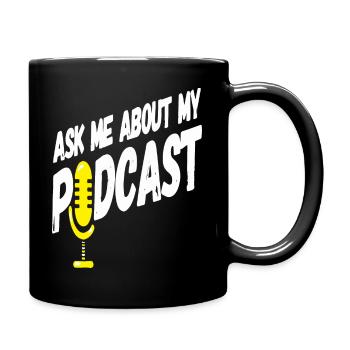 Interrogez-moi sur mon podcast pour un podcasteur amateur - Mug uni - noir - Droite