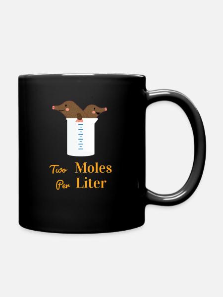 Two Moles Per Liter Chemie Witzig - Tasse einfarbig - Schwarz