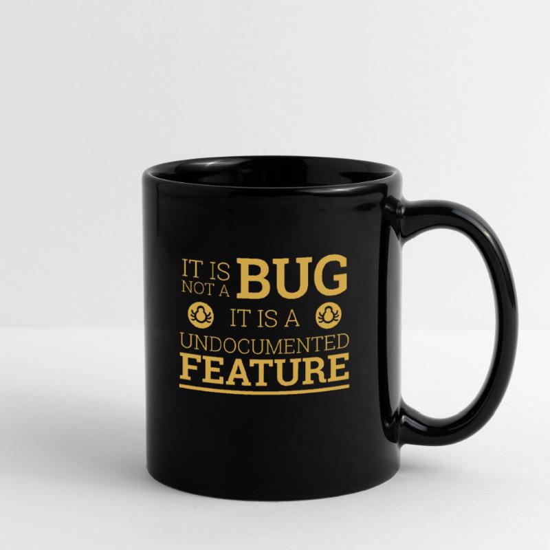 "Not a Bug" | Programmer, Programmierer Tasse einfarbig