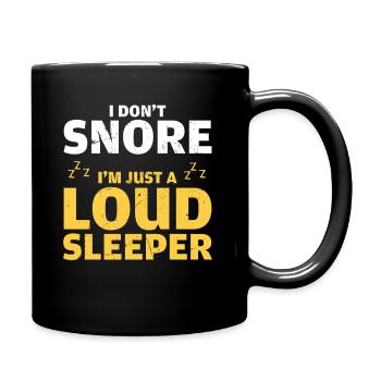 No Snore Just Sleeping Loudly - Full Colour Mug - black - Right