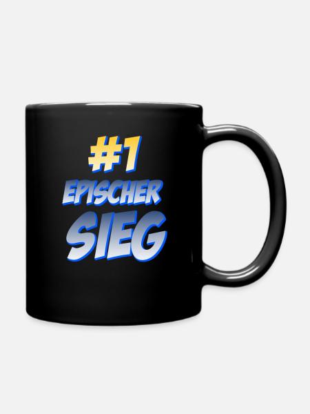 Epischer Sieg Humor Fun Spaß Kult Funny Spruch - Tasse einfarbig - Schwarz