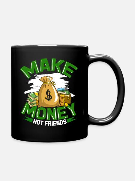 Geld Bargeld Kapitalismus Dollar Euro Money Reich - Tasse einfarbig - Schwarz