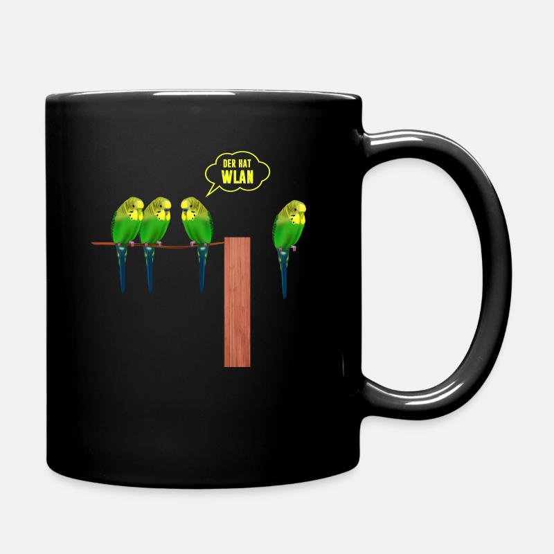 Der hat Wlan Wellensittich - Tasse einfarbig - Schwarz
