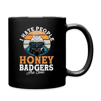 Honey Badger Honey Badger Je déteste les gens cadeau - Mug uni - noir - Droite
