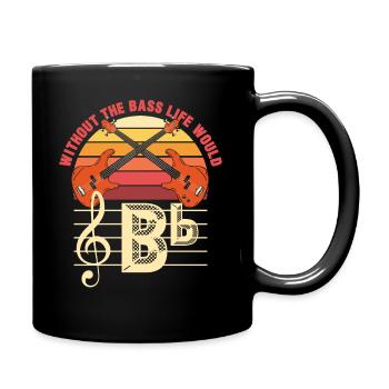 Without The Bass Life Would Bb - bass player - Full Colour Mug - black - Right