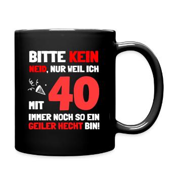 40. Geburtstag die lustige Geschenkidee - Tasse einfarbig - Schwarz - Rechts