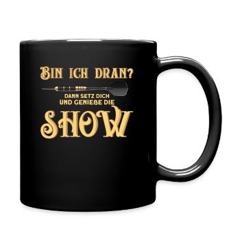 Dart Dartspieler Setz Dich und Genieß Die Show - Tasse einfarbig - Schwarz - Rechts