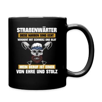 Straßenwärter Straßenbauer Narben sind echt - Tasse einfarbig - Schwarz - Rechts