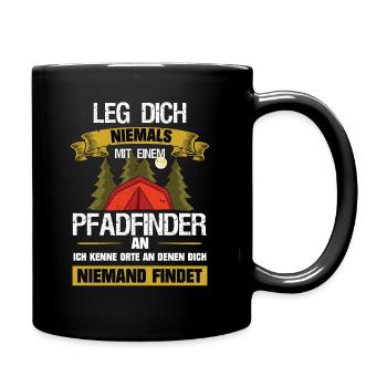 Pfadfinder Leg dich niemals mit uns an Geschenk - Tasse einfarbig - Schwarz - Rechts