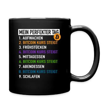 Bitcoin My Perfect Day - Bitcoin Price Rises - Full Colour Mug - black - Right