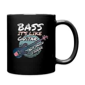 Bass Gitarrist Bassist Bass Spieler - Tasse einfarbig - Schwarz - Rechts
