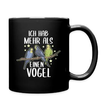 Ich hab mehr als einen Vogel Wellensittich - Tasse einfarbig - Schwarz - Rechts