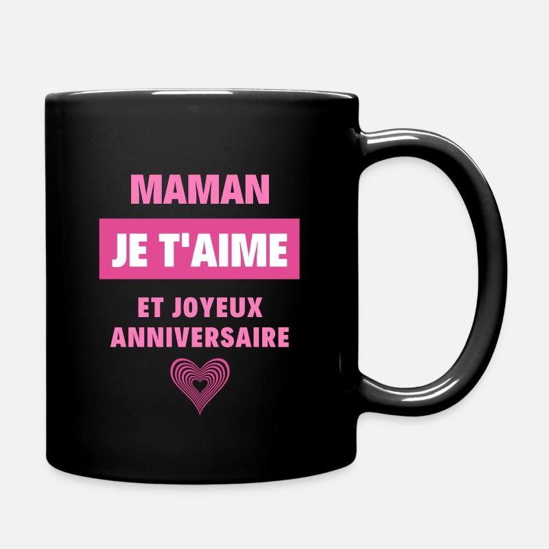 Joyeux anniversaire maman - Mug uni - noir