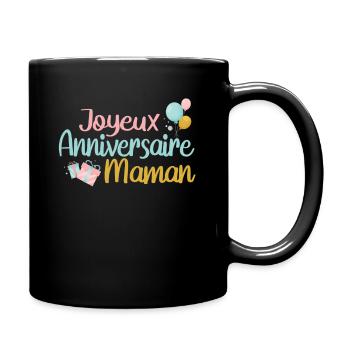 Joyeux anniversaire maman - Mug uni - noir - Droite