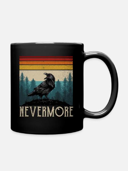 Nevermore Edgar Allan Poe Nimmermehr Rabe Geschenk - Tasse einfarbig - Schwarz