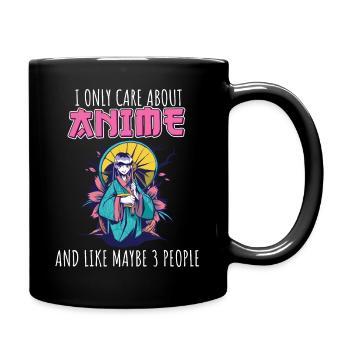Anime Fan manga Otaku I only care about anime and - Full Colour Mug - black - Right