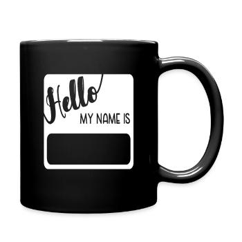 Hello My Name Is - Full Colour Mug - black - Right