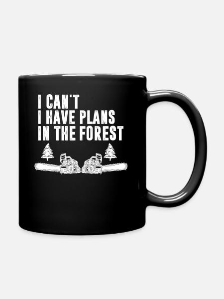 I Can't I Have Plans In The Forest Lumberjack - Full Colour Mug - black