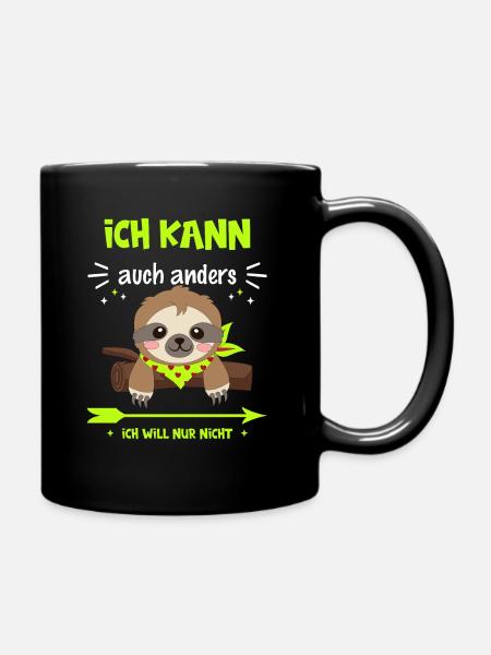 lustiges Faultier mit coolem Spruch, Kinder - Tasse einfarbig - Schwarz