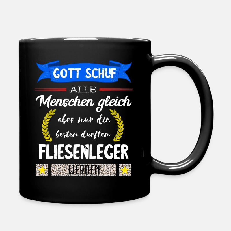 Fliesenleger Fliesen Legen Bodenleger Geschenke - Tasse einfarbig - Schwarz