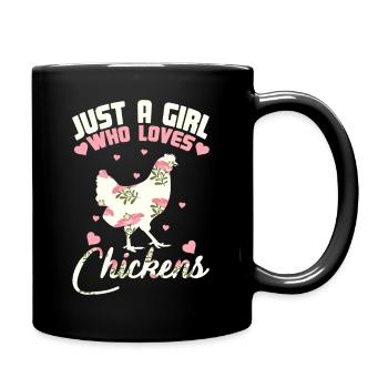 Girl how loves Chickens Hühner Geschenk - Tasse einfarbig - Schwarz - Rechts