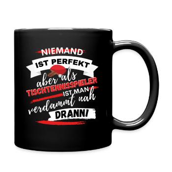LUSTIGES TISCHTENNISSPIELER TISCHTENNIS SPRUCH - Tasse einfarbig - Schwarz - Rechts