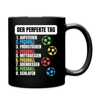 DER PEFEKTE FUSSBALLER TAG! LUSTIGES FUSSBALL - Tasse einfarbig - Schwarz - Rechts