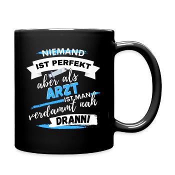 WITZIGER ARZT SPRUCH - LUSTIGE ÄRZTE DESIGN - Tasse einfarbig - Schwarz - Rechts