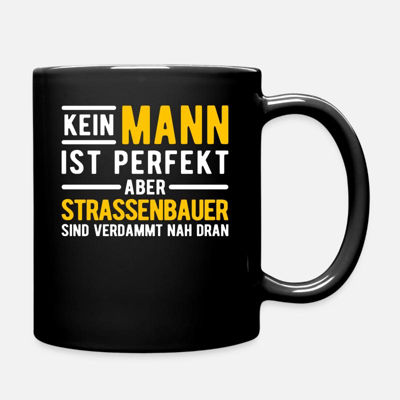 Straßenbauer Straßenbau Bauarbeiter Geschenk - Tasse einfarbig - Schwarz