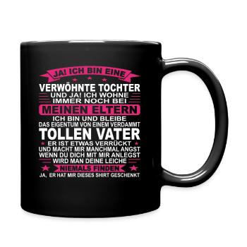 Stolzer Vater Papa und Tochter Verwöhnte Tochter - Tasse einfarbig - Schwarz - Rechts
