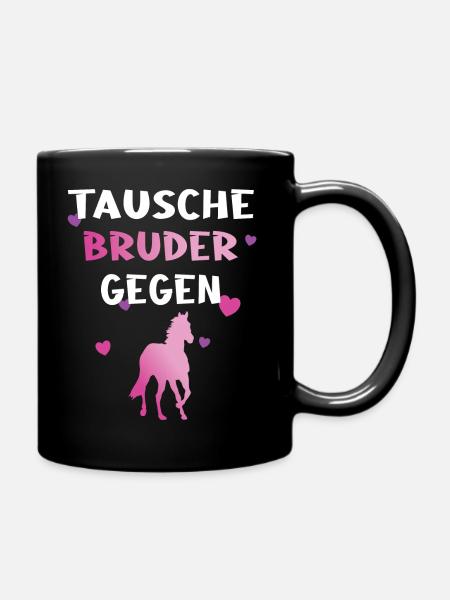 Tausche Bruder gegen Pferd - Tasse einfarbig - Schwarz
