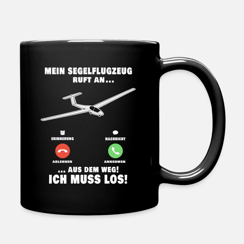 Segelflugzeug Anruf Spruch Segelflieger - Tasse einfarbig - Schwarz