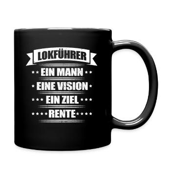 Lokführer ein Mann eine Vision ein Ziel Rente - Tasse einfarbig - Schwarz - Rechts