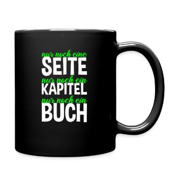 Bücherwurm Nur Noch Eine Seite Kapitel Buch - Tasse einfarbig - Schwarz - Rechts
