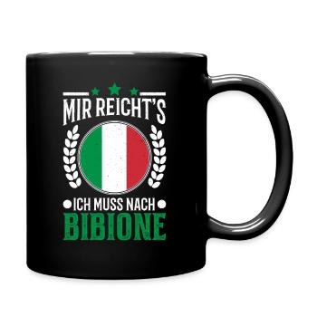 Mir reichts Ich muss nach Bibione Urlaub Geschenk - Tasse einfarbig - Schwarz - Rechts