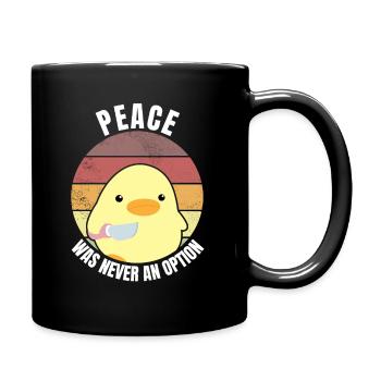 Peace was never an option duck with knife meme - Full Colour Mug - black - Right