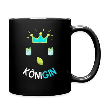 Gin KöniGin Lustiger Gin Spruch Gin Cocktail - Tasse einfarbig - Schwarz - Rechts