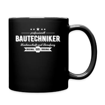 Bautechniker Geschenk - Tasse einfarbig - Schwarz - Rechts