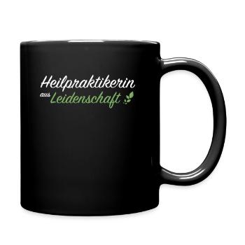 Heilpraktikerin Naturheilkunde Physio Geschenkidee - Tasse einfarbig - Schwarz - Rechts