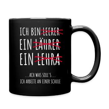 Lustig Lehrer Lehrerin Schule Lehramt Unterricht - Tasse einfarbig - Schwarz - Rechts