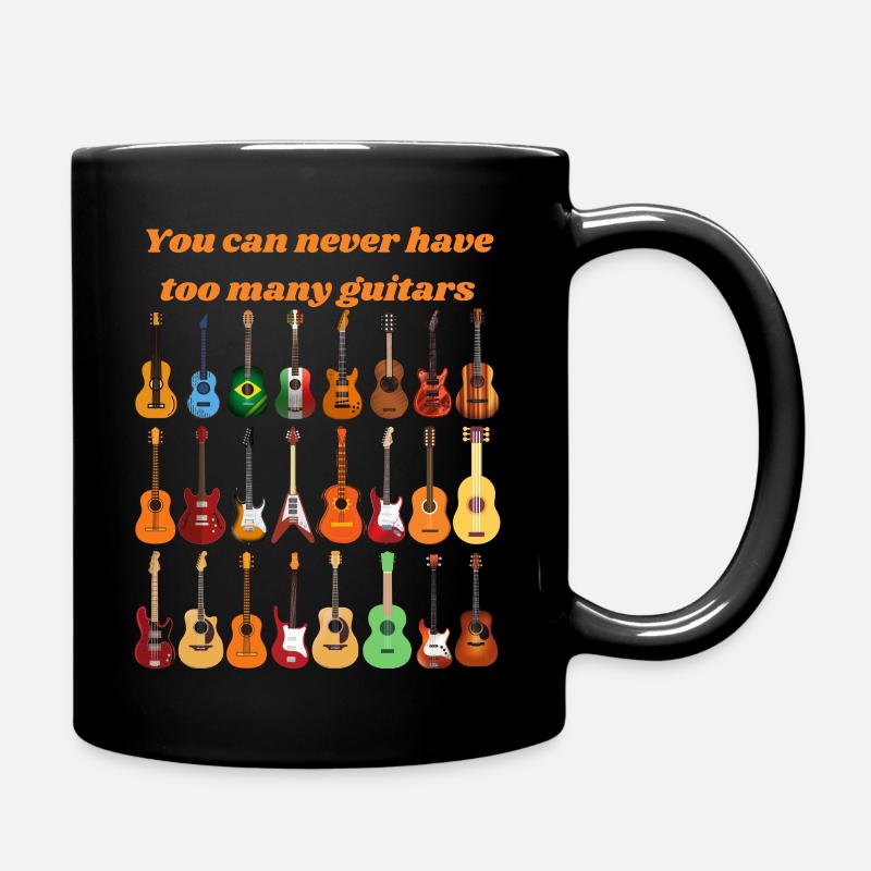 You can never have too many guitars - Full Colour Mug - black