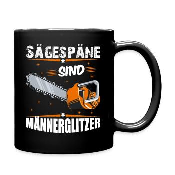 Sägespäne sind Männerglitzer Kettensäge Motorsäge - Tasse einfarbig - Schwarz - Rechts