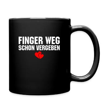 Finger weg schon vergeben - Tasse einfarbig - Schwarz - Rechts
