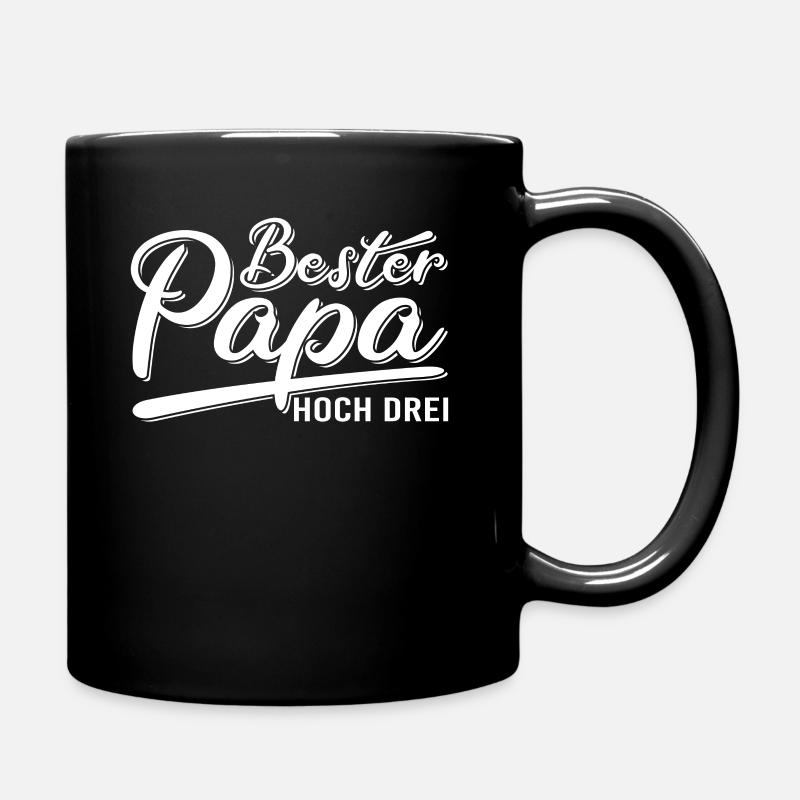 Papa Vater Bester Papa Geschenk Hoch 3 - Tasse einfarbig - Schwarz