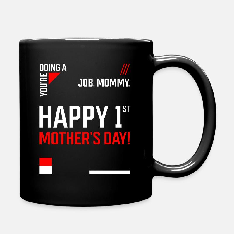 Happy 1st - Cadeau fête des mères Cool - Mug uni - noir