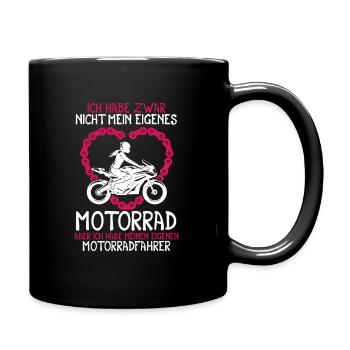 Ich habe zwar nicht mein eigenes Motorrad Bikerin - Tasse einfarbig - Schwarz - Rechts