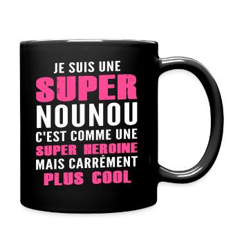 je suis une super nounou / humour nourrice - Mug uni - noir - Droite